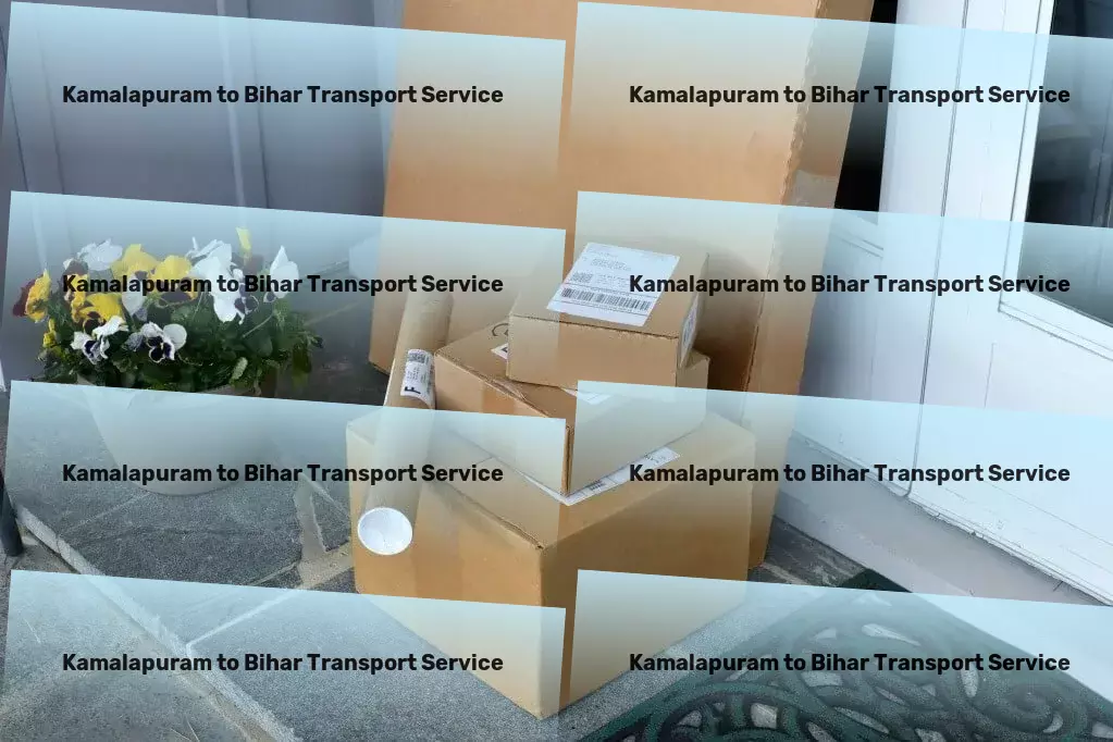 Kamalapuram to Bihar Transport Revolutionizing your everyday online shopping experience! - Professional freight carriage