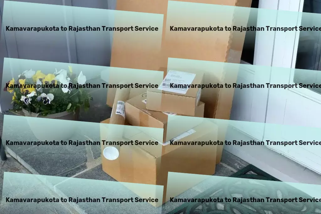 Kamavarapukota to Rajasthan Transport Innovative shipping solutions