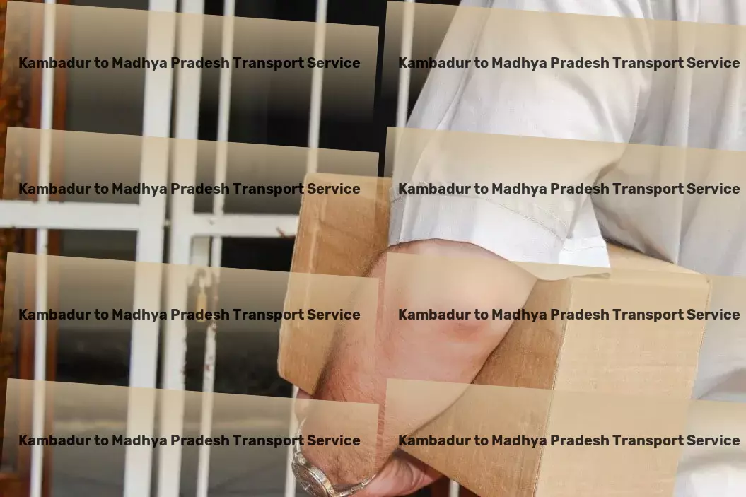 Kambadur to Madhya Pradesh Transport Long-haul goods services