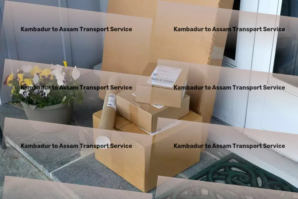 Kambadur to Assam Transport Dynamic logistic services for dynamic market demands. - Interstate parcel delivery