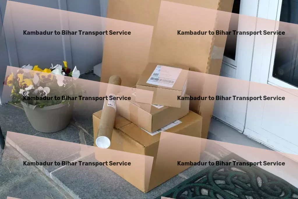 Kambadur to Bihar Transport Get ahead in logistics with our advanced transportation strategies! - Inter-state freight delivery