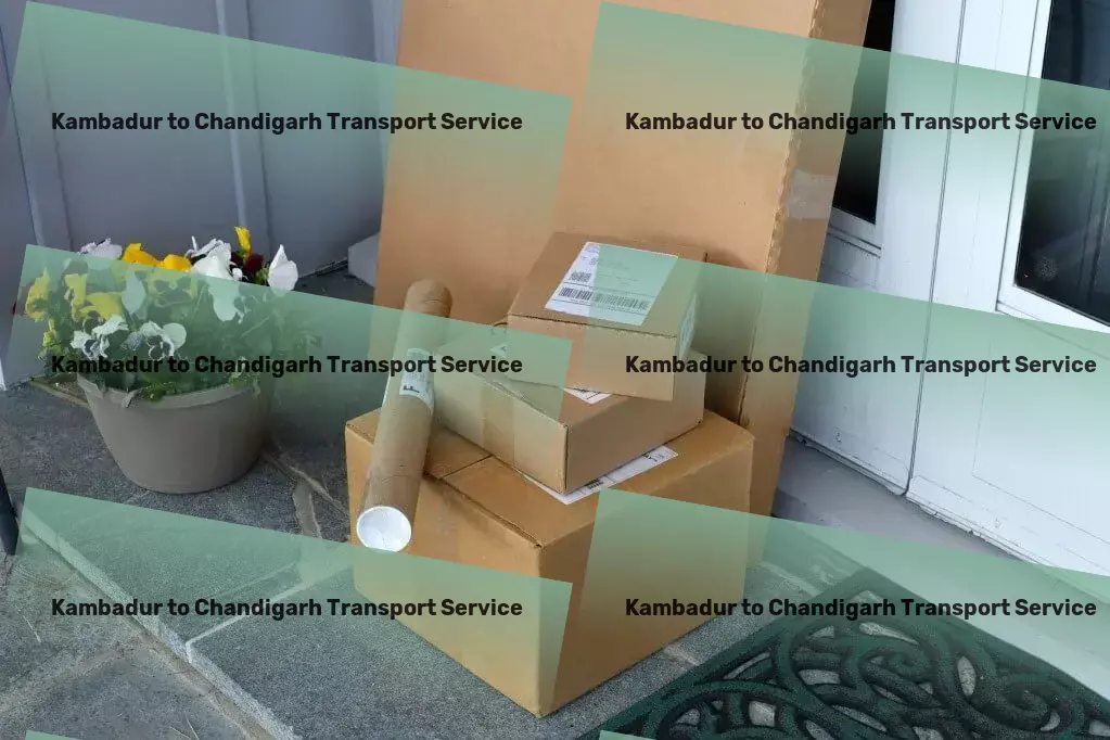 Kambadur to Chandigarh Transport Your ally in navigating complex logistics landscapes! - Major freight services