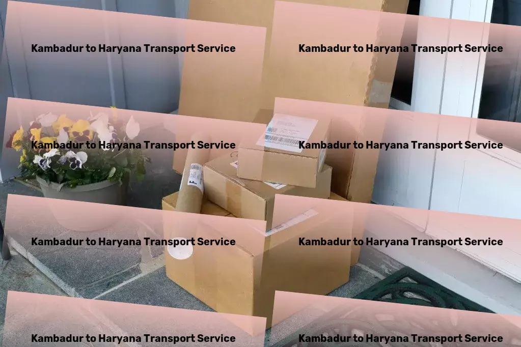 Kambadur to Haryana Transport Customized moving solutions