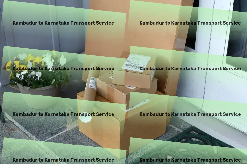 Kambadur to Karnataka Transport A global network at your disposal for all shipping needs. - Large cargo movers