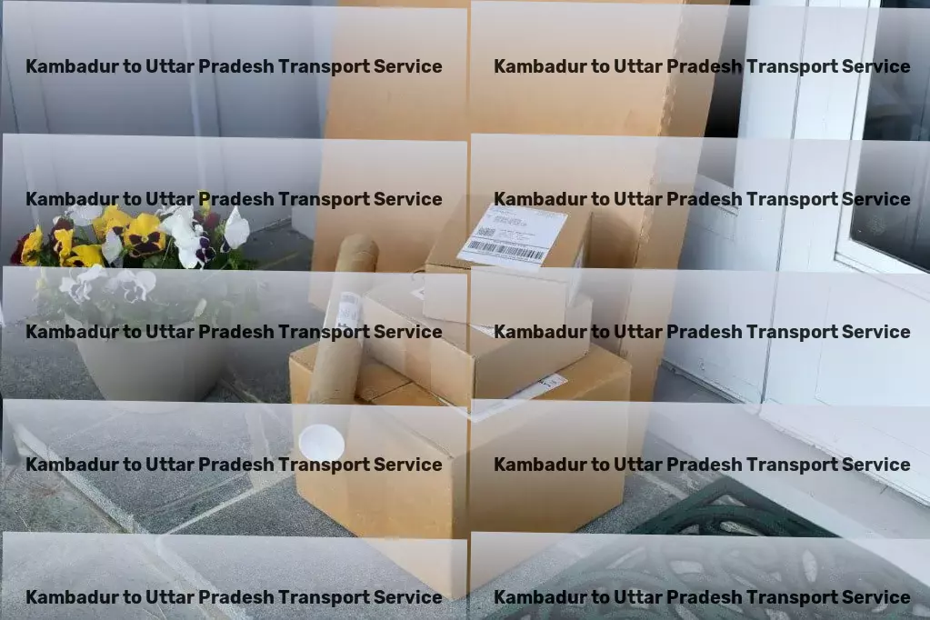 Kambadur to Uttar Pradesh Transport Door-to-door goods shipment