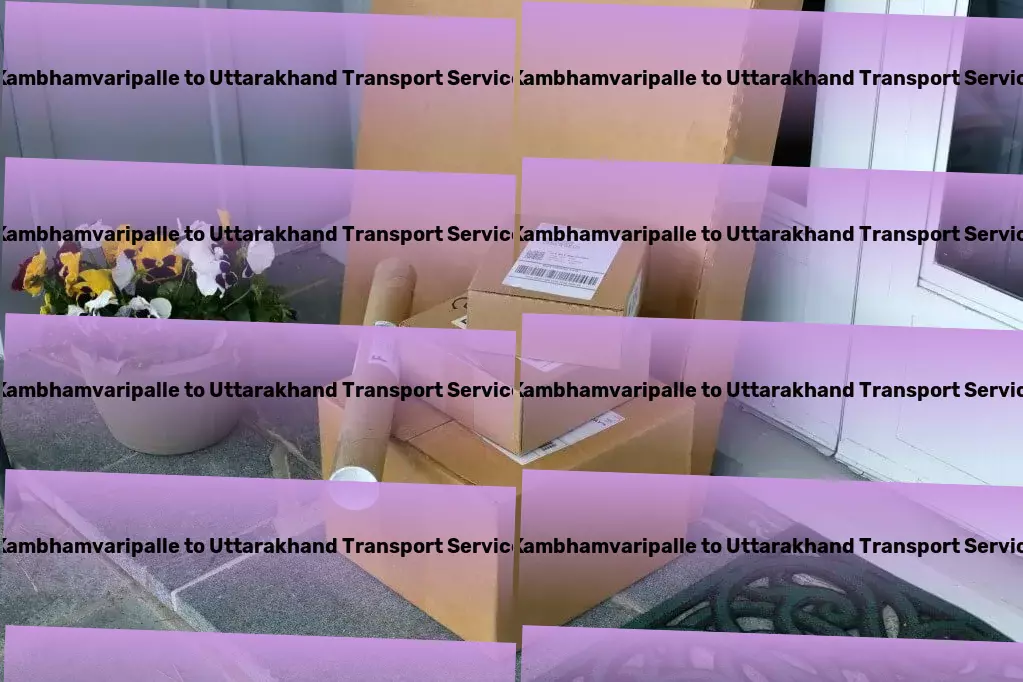 Kambhamvaripalle to Uttarakhand Transport Commercial truckload shipping