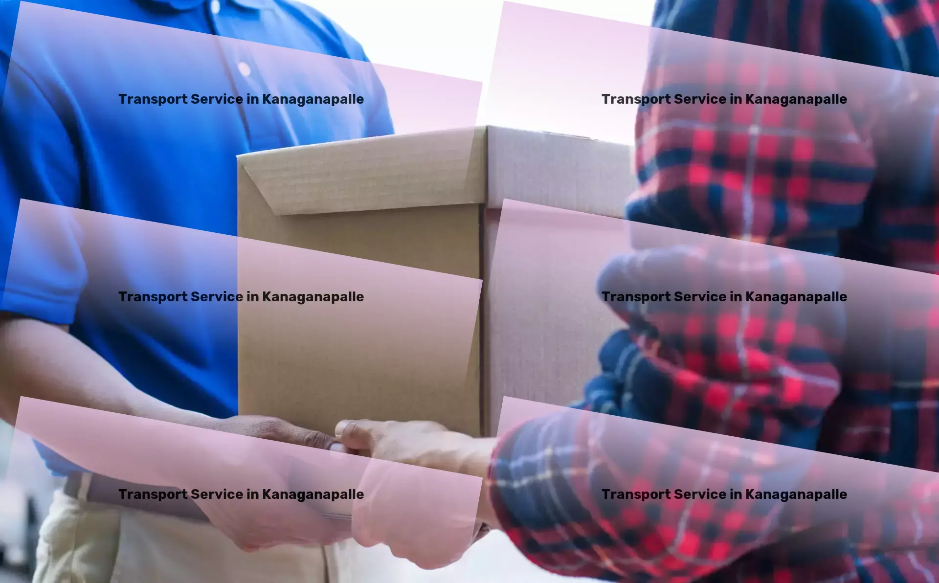 Packers And Movers in Kanaganapalle, Andhra Pradesh (AP) Experience unparalleled convenience with our all-in-one app services! - Fast delivery logistics