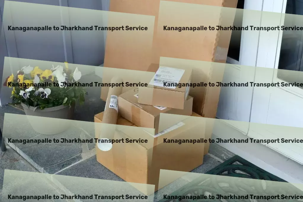 Kanaganapalle to Jharkhand Transport Nationwide package dispatch