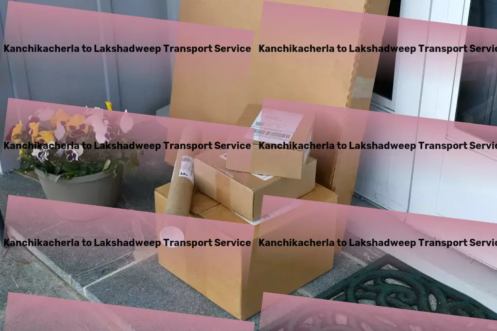 Kanchikacherla to Lakshadweep Transport Nationwide package transport