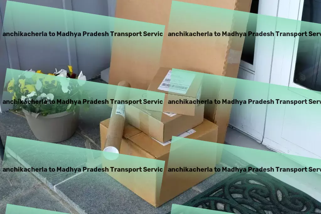 Kanchikacherla to Madhya Pradesh Transport Stay ahead of the curve with the latest tech gadgets and solutions! - Retail distribution logistics