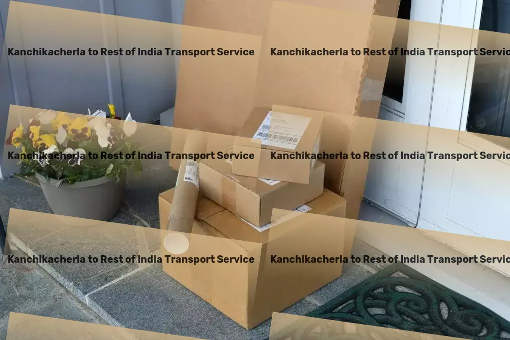 Kanchikacherla to Rest Of India Transport Versatile cargo operations