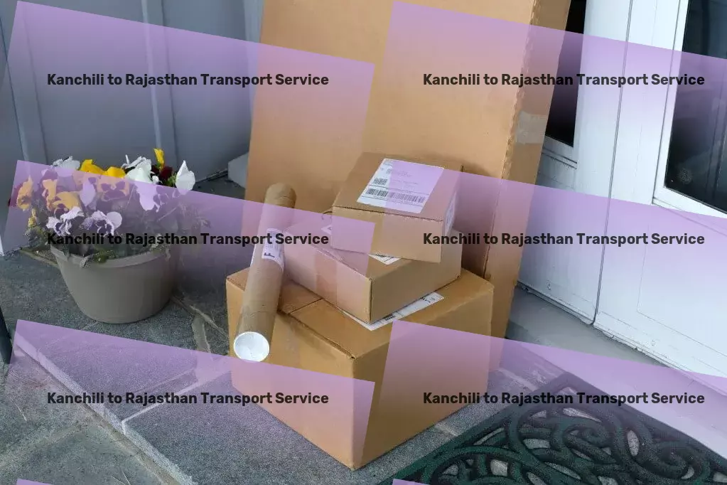 Kanchili to Rajasthan Transport Adapting to your logistics needs with our Indian expertise - High-speed freight logistics