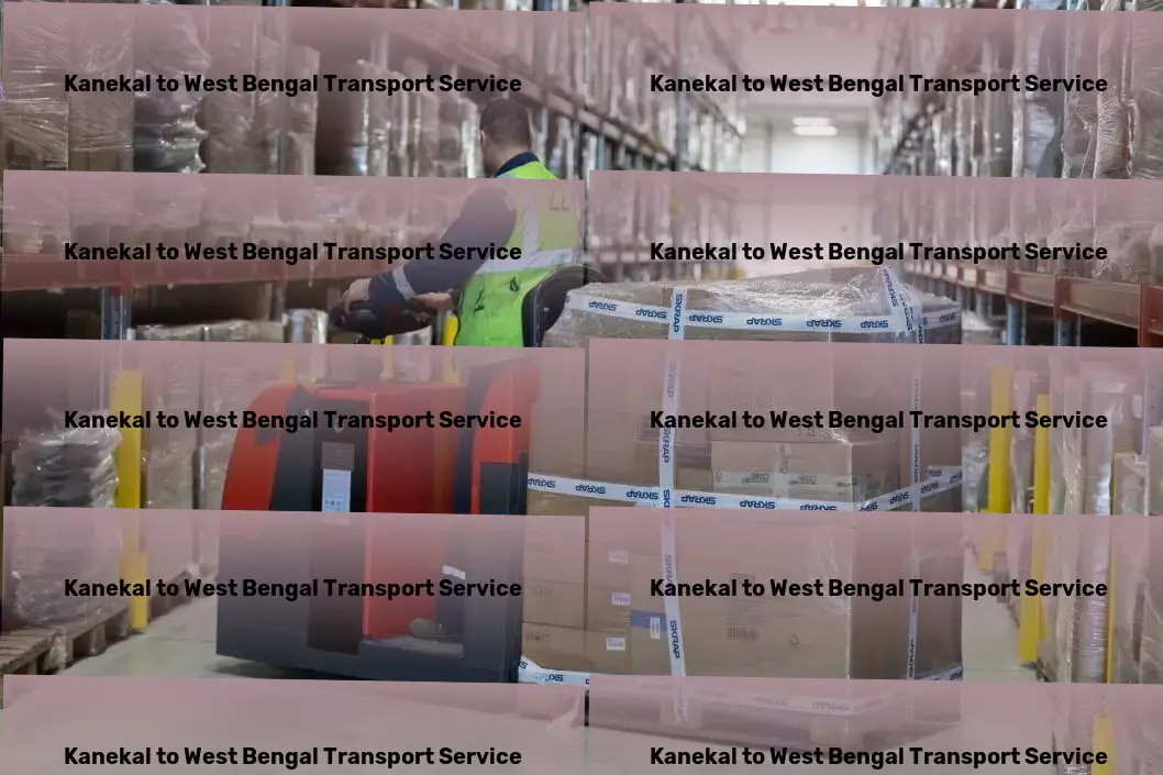 Kanekal to West Bengal Transport Global logistics redefined with our state-of-the-art solutions! - Citywide goods forwarding