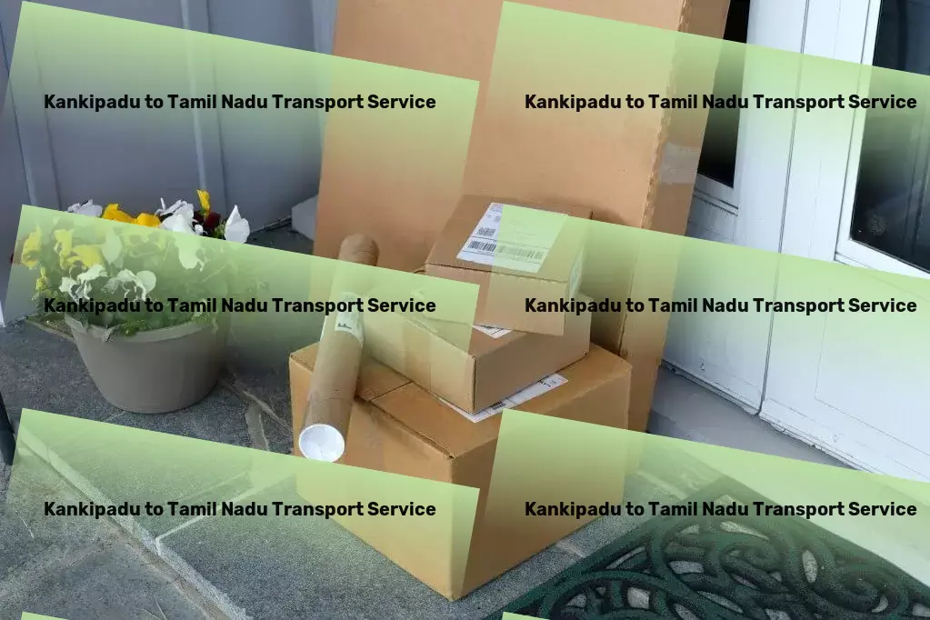 Kankipadu to Tamil Nadu Transport Fast furniture moving