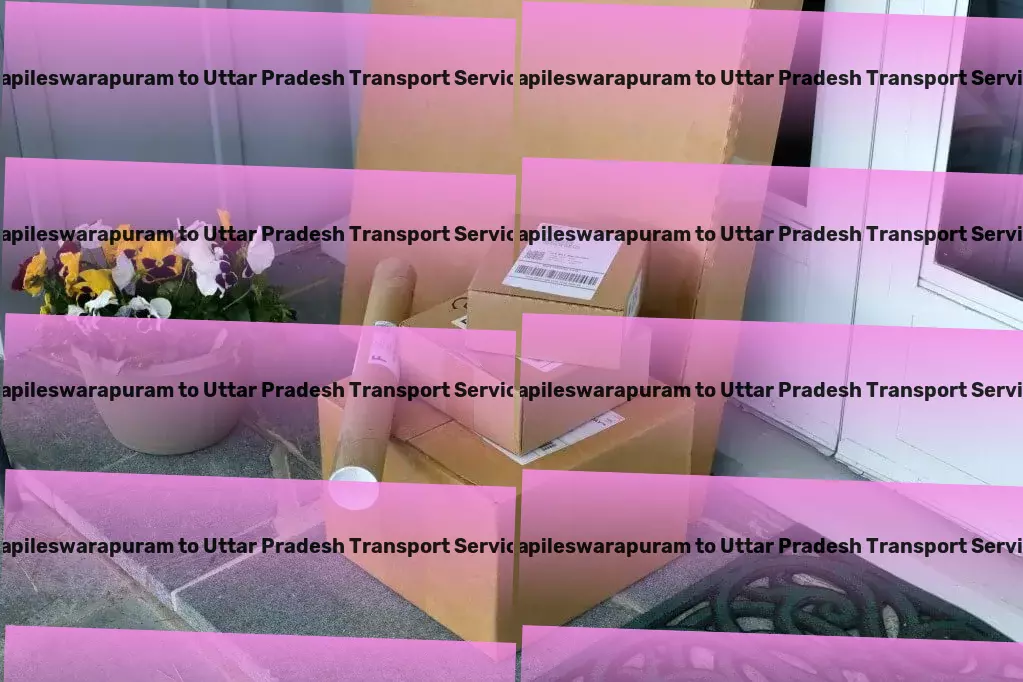 Kapileswarapuram to Uttar Pradesh Transport Travel smarter with our insider tips and deals! - Nationwide cargo movers