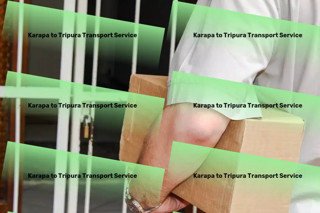 Karapa to Tripura Transport Join the revolution of convenient and efficient shipping today! - Comprehensive road freight solutions