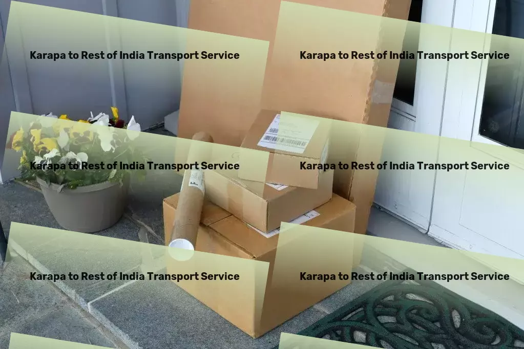 Karapa to Rest Of India Transport Tailored trips that resonate with your adventurous spirit! - Full truckload freight services