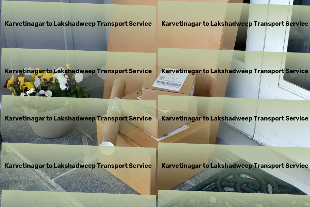 Karvetinagar to Lakshadweep Transport A partnership for progress in Indian goods transportation. - Heavy cargo transport solutions