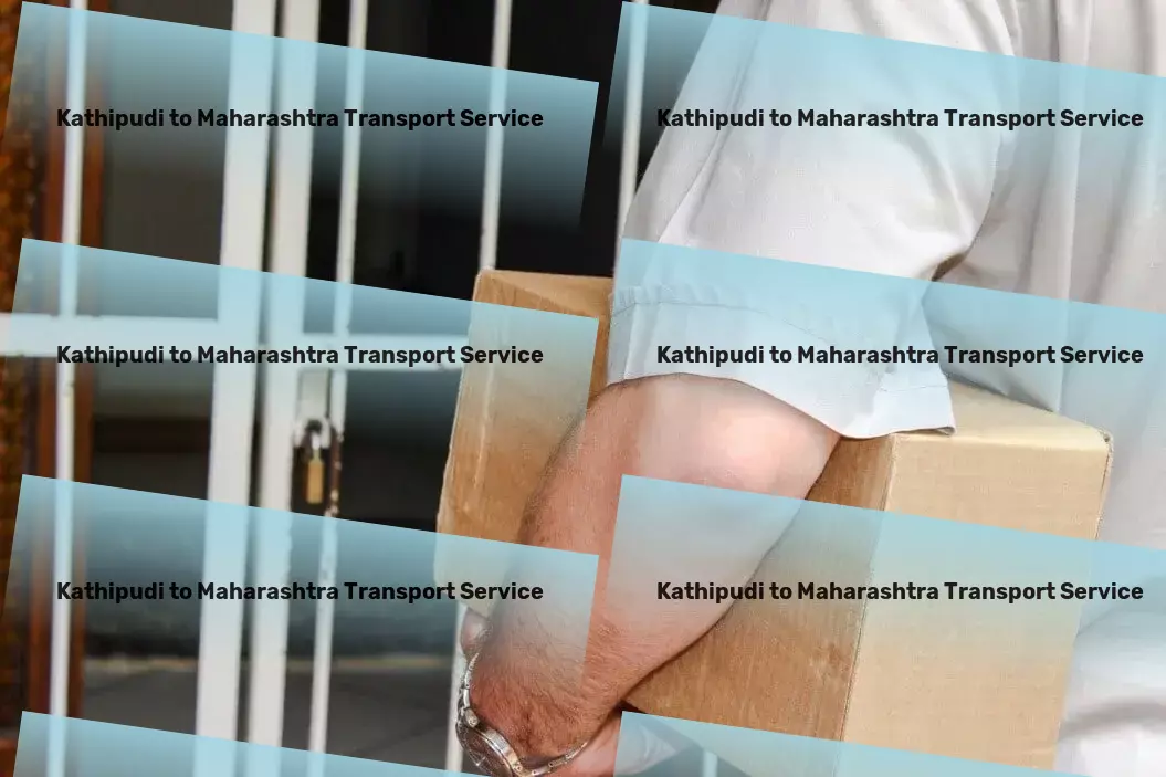 Kathipudi to Maharashtra Transport India's logistic landscapes, simplified by our expert services! - Direct door delivery