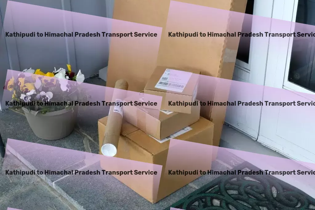 Kathipudi to Himachal Pradesh Transport Efficient cargo delivery